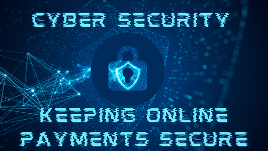 Cyber Security: How We Process Online Payments Safely - Homestore Bargains